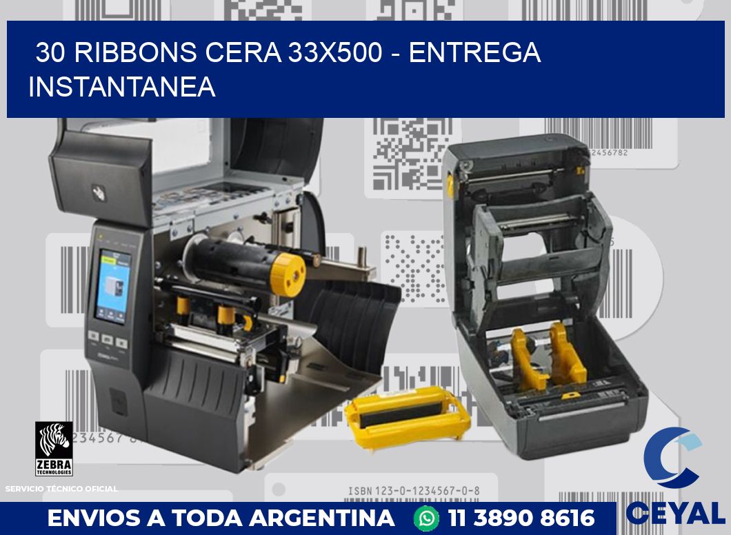 30 Ribbons cera 33x500 - entrega instantanea