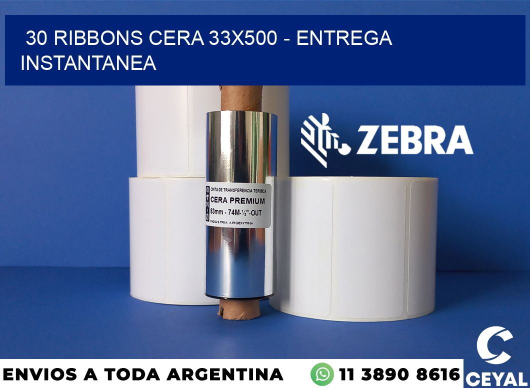 30 Ribbons cera 33x500 - entrega instantanea