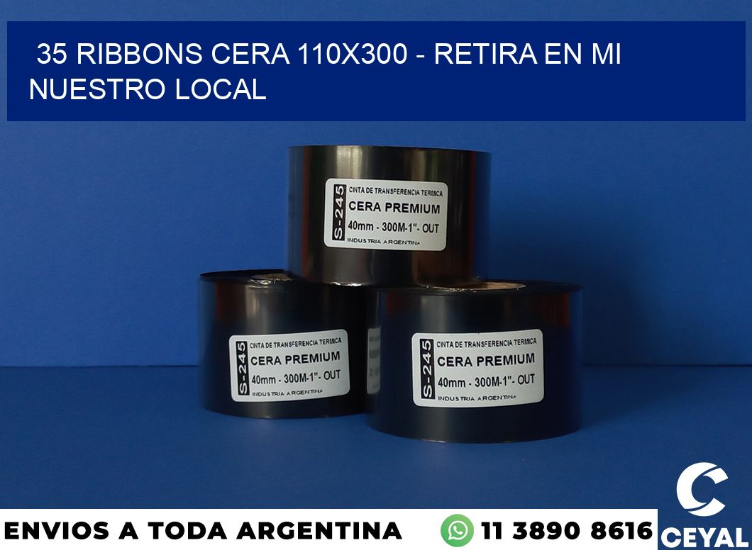 35 Ribbons cera 110×300 – retira en mi nuestro local