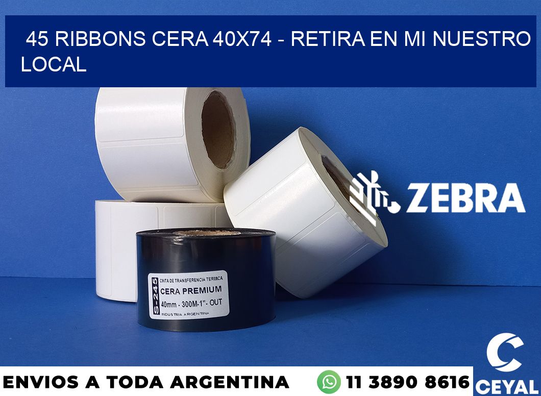 45 Ribbons cera 40x74 - retira en mi nuestro local