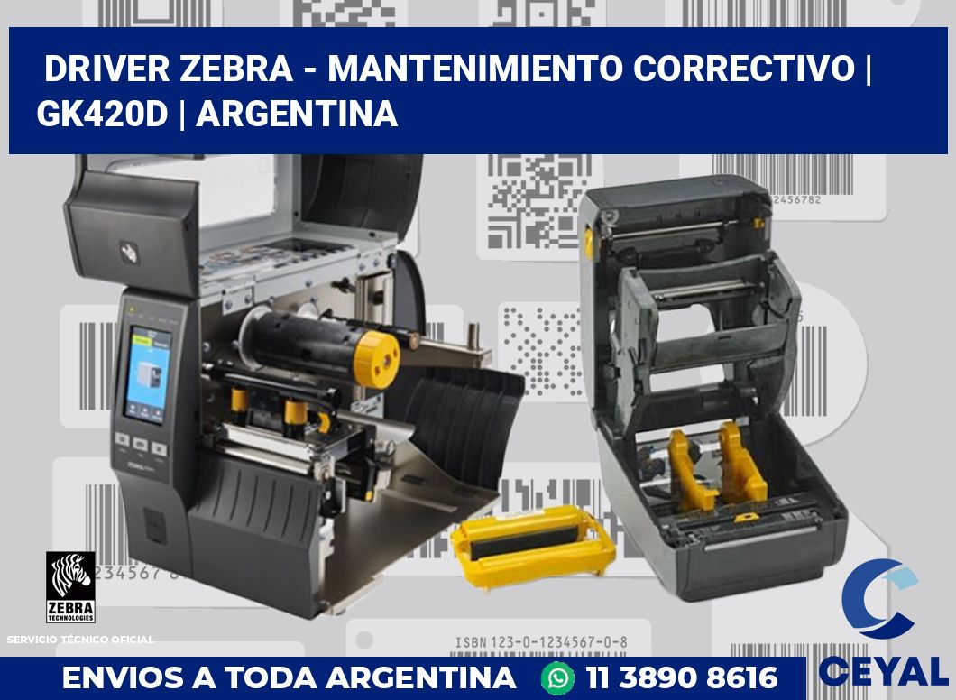 Driver Zebra - mantenimiento correctivo | GK420d | Argentina