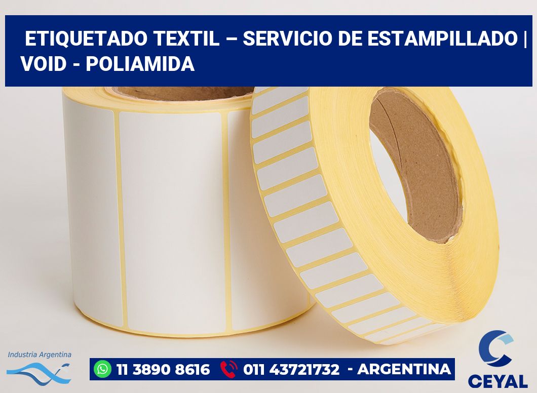 Etiquetado textil – servicio de estampillado | Void - Poliamida