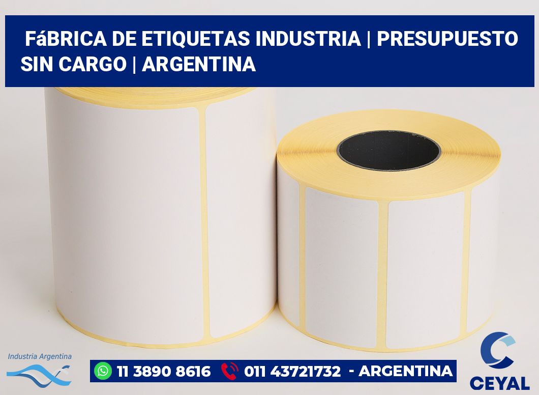 Fábrica de etiquetas industria | Presupuesto sin cargo | Argentina