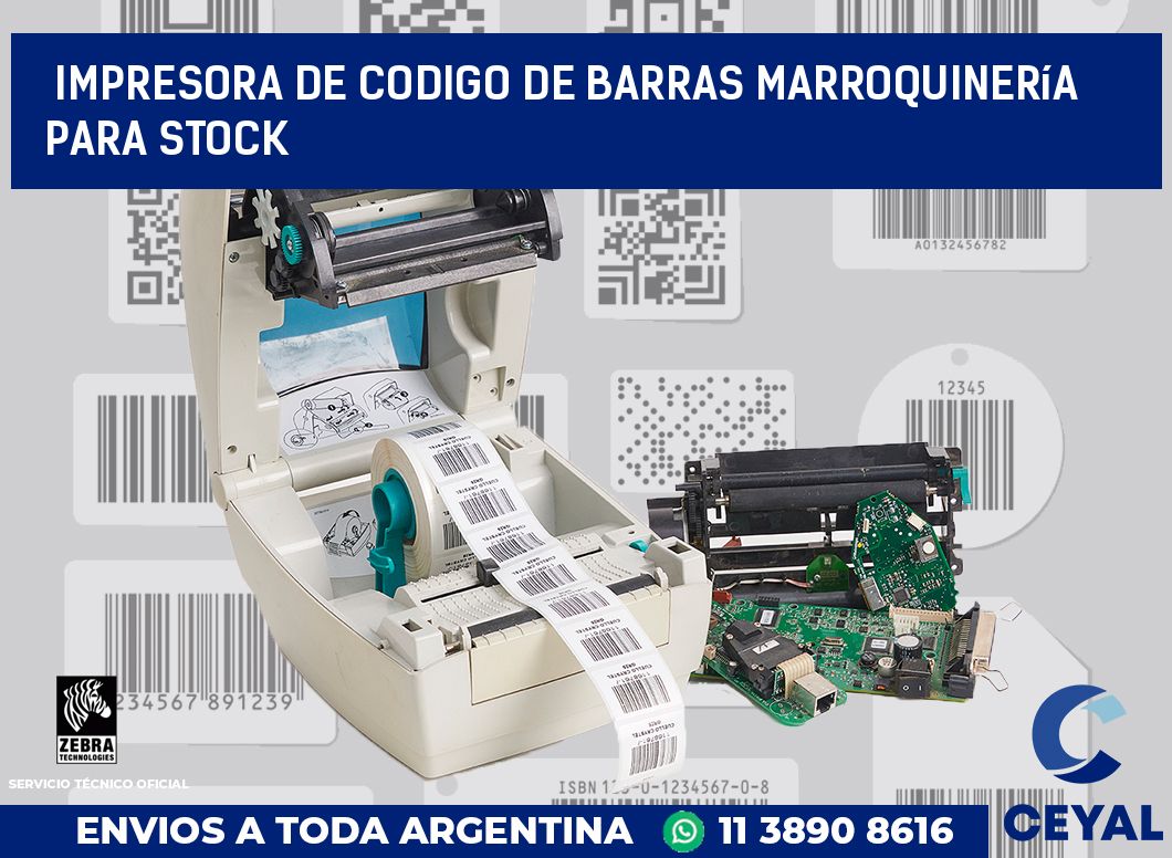 Impresora de codigo de barras marroquinería para stock