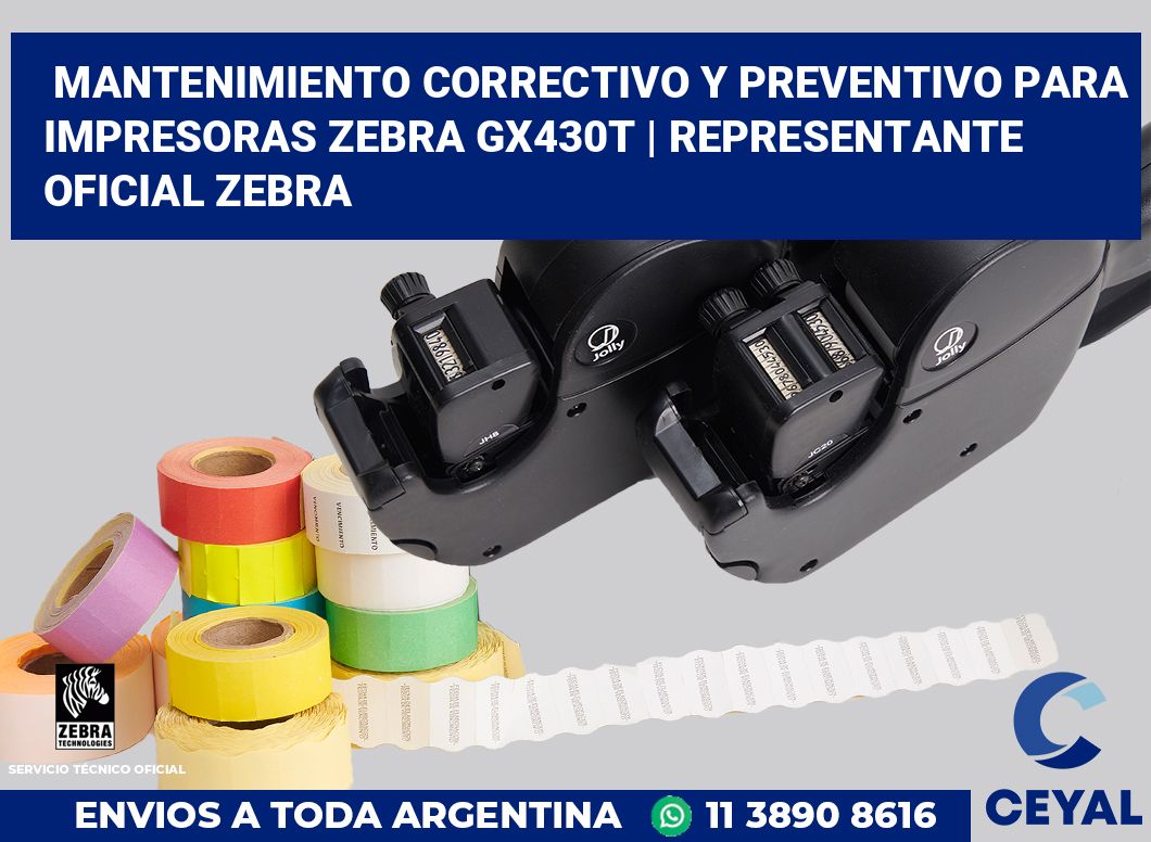 Mantenimiento correctivo y preventivo para impresoras Zebra GX430t | Representante oficial Zebra