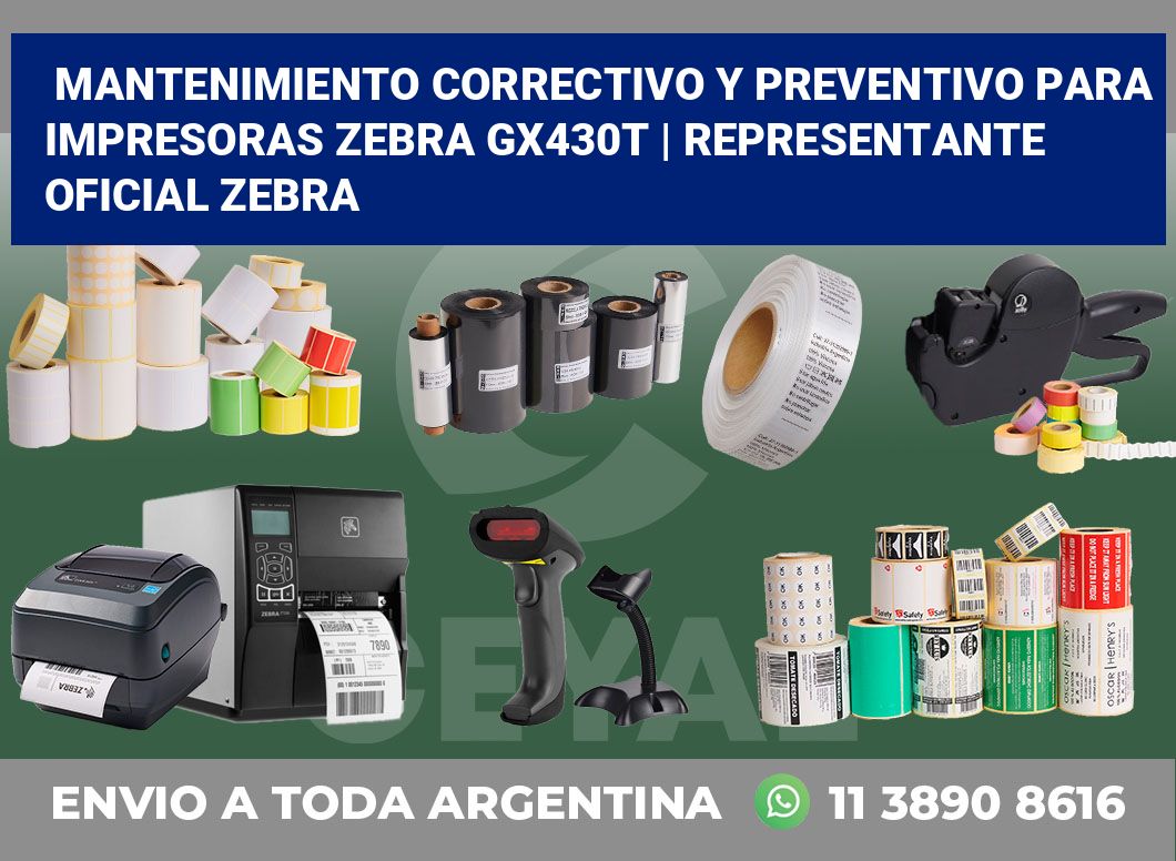 Mantenimiento correctivo y preventivo para impresoras Zebra GX430t | Representante oficial Zebra