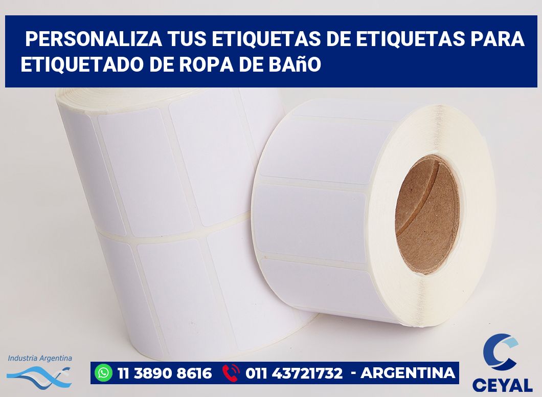 Personaliza tus Etiquetas de Etiquetas para Etiquetado de Ropa de Baño
