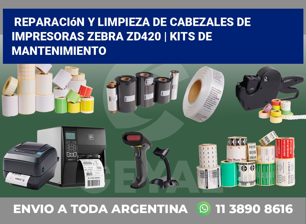 Reparación y limpieza de cabezales de impresoras Zebra ZD420 | Kits de mantenimiento