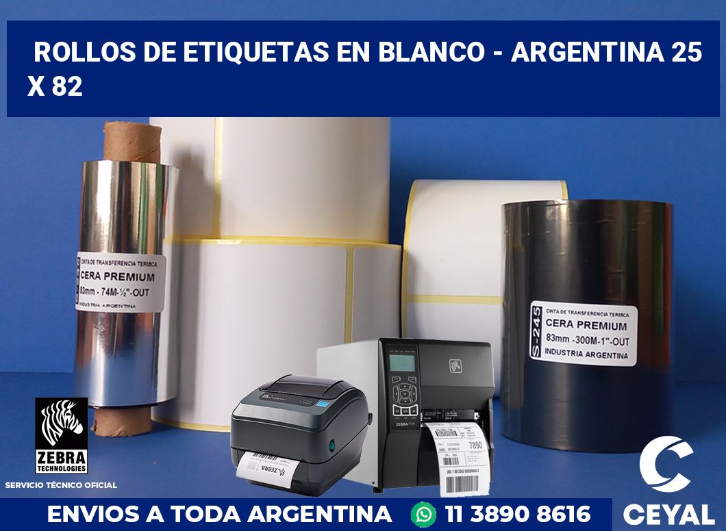 Rollos de etiquetas en blanco - Argentina 25 x 82