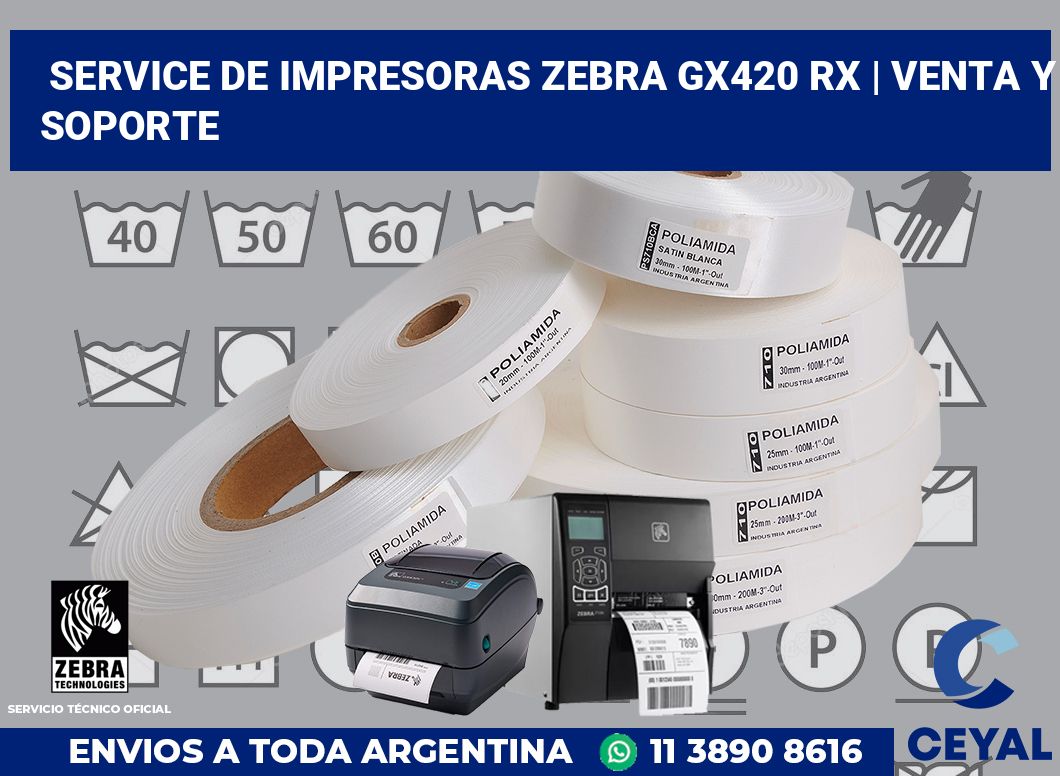 Service de impresoras Zebra GX420 RX | Venta y soporte