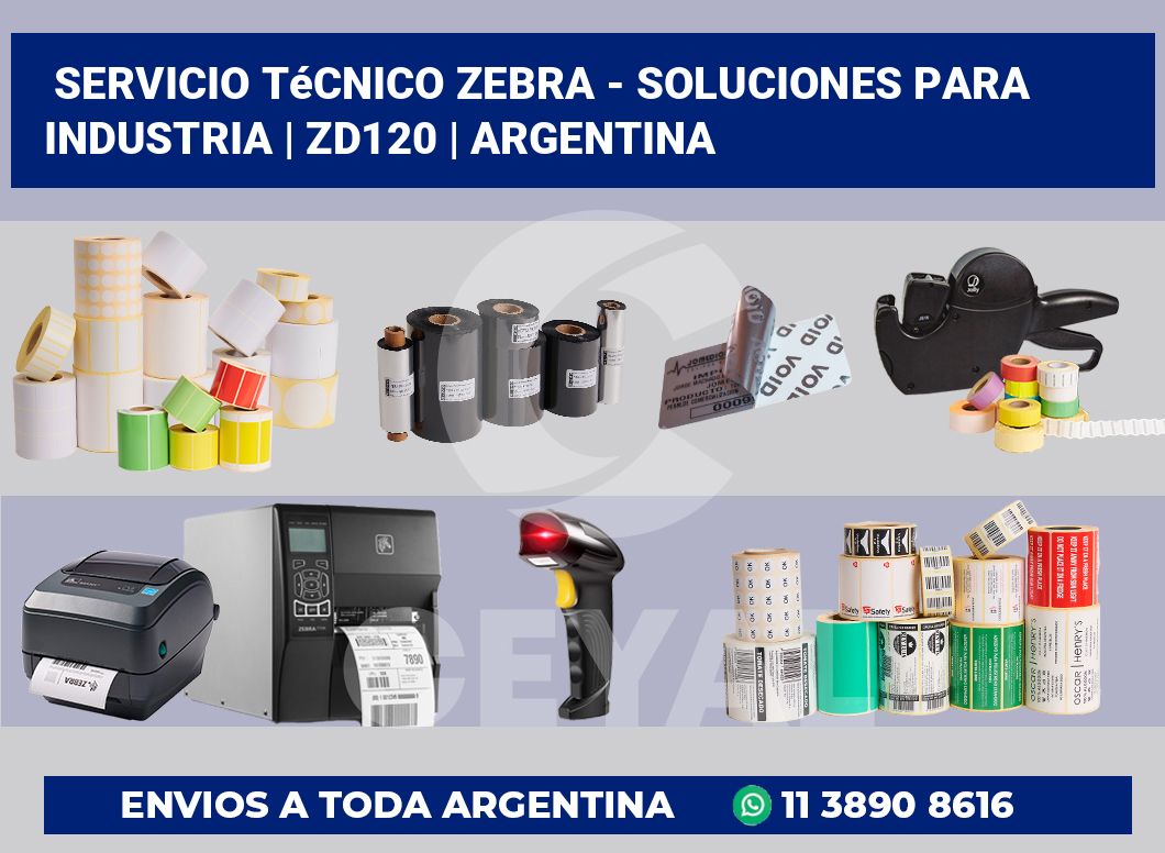 Servicio técnico Zebra – Soluciones para industria | ZD120 | Argentina