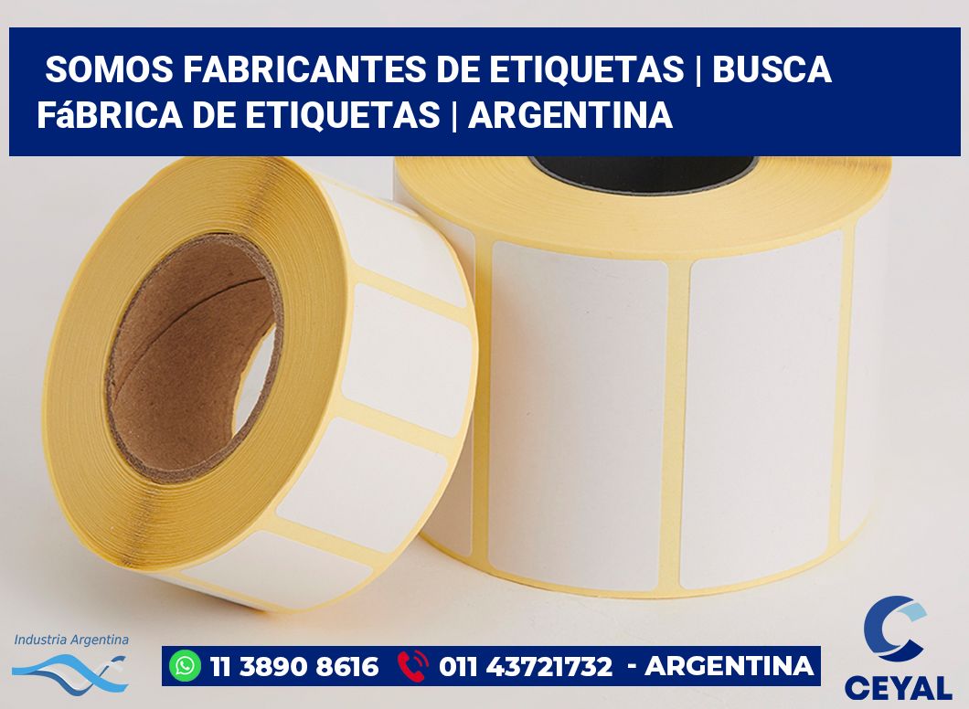 Somos fabricantes de etiquetas | Busca fábrica de etiquetas | Argentina