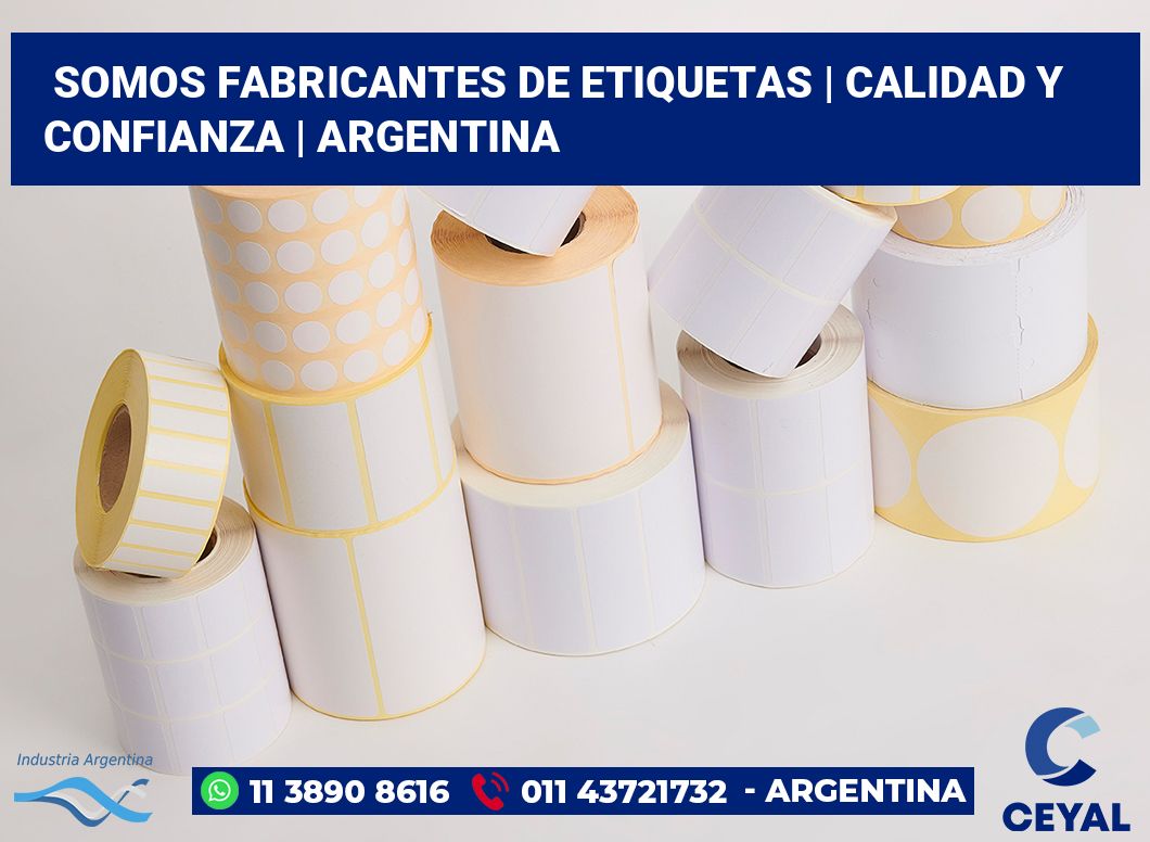 Somos fabricantes de etiquetas | Calidad y confianza | Argentina