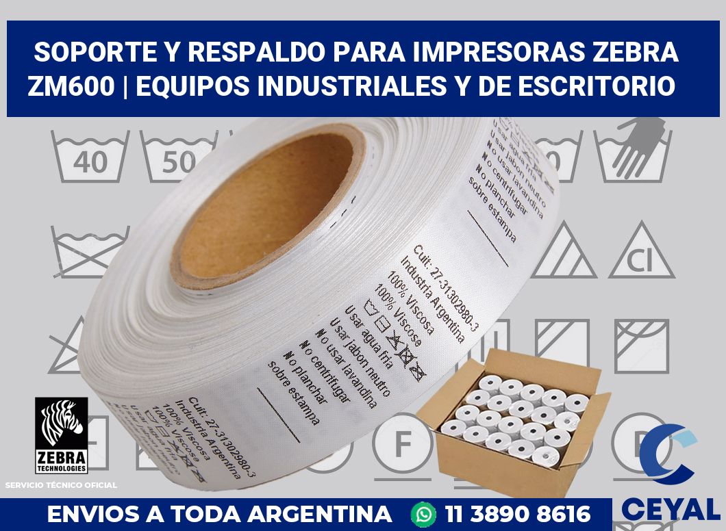 Soporte y respaldo para impresoras Zebra ZM600 | Equipos industriales y de escritorio