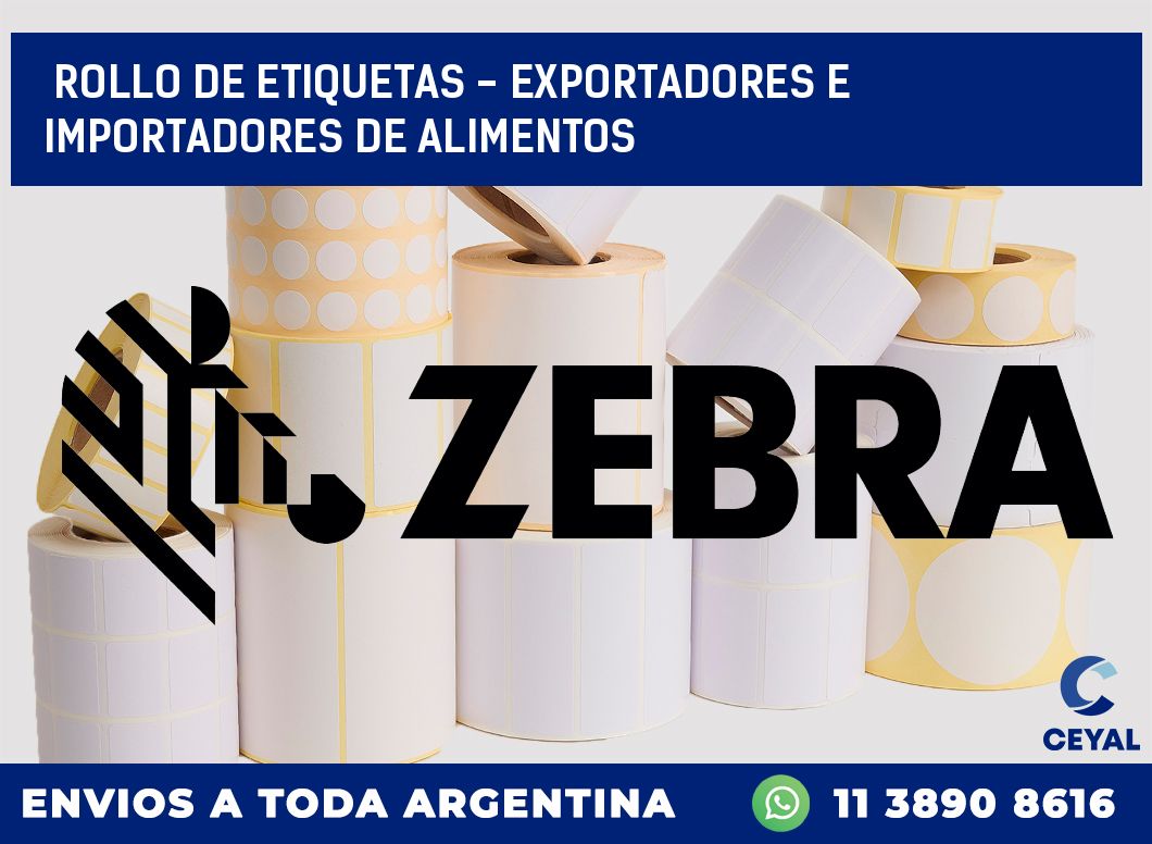 rollo de etiquetas – exportadores e importadores de alimentos