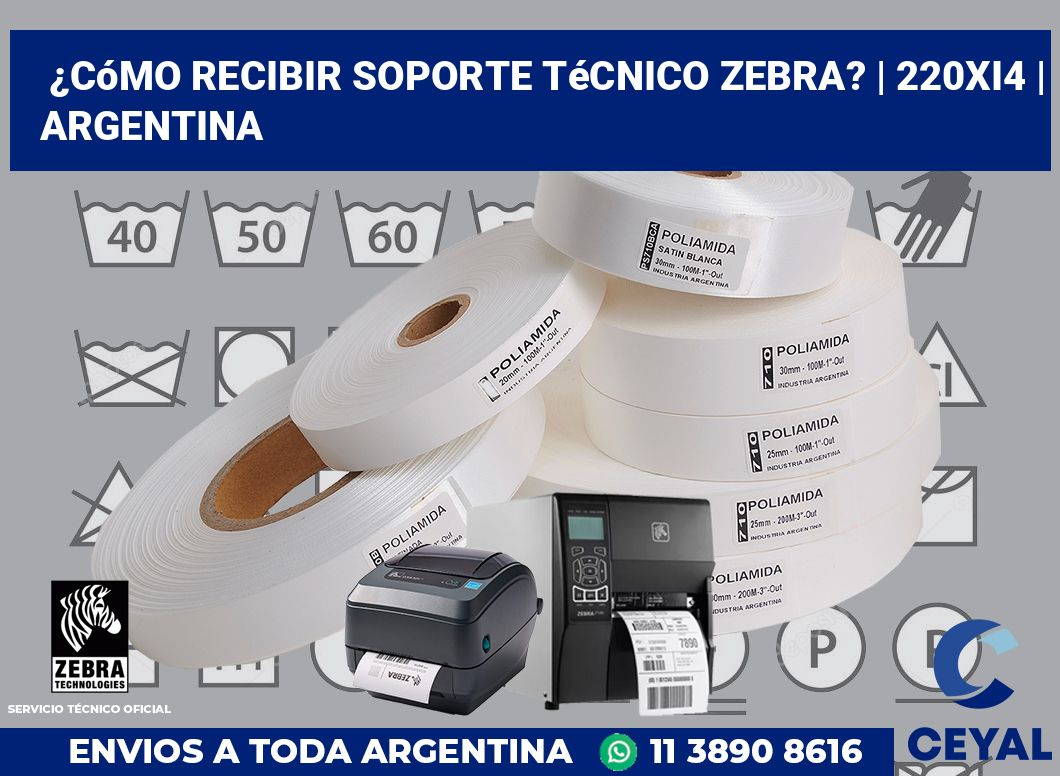 ¿Cómo recibir soporte técnico Zebra? | 220Xi4 | Argentina