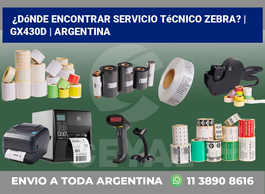 ¿Dónde encontrar servicio técnico Zebra? | GX430d | Argentina