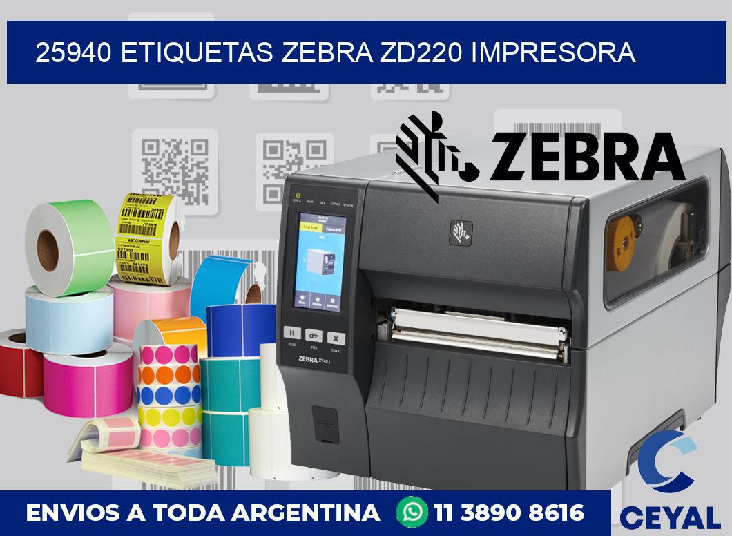 25940 etiquetas Zebra zd220 impresora