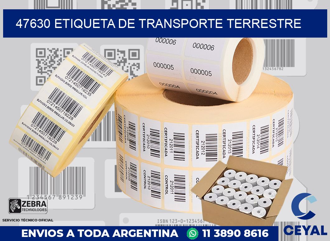 47630 Etiqueta de transporte terrestre