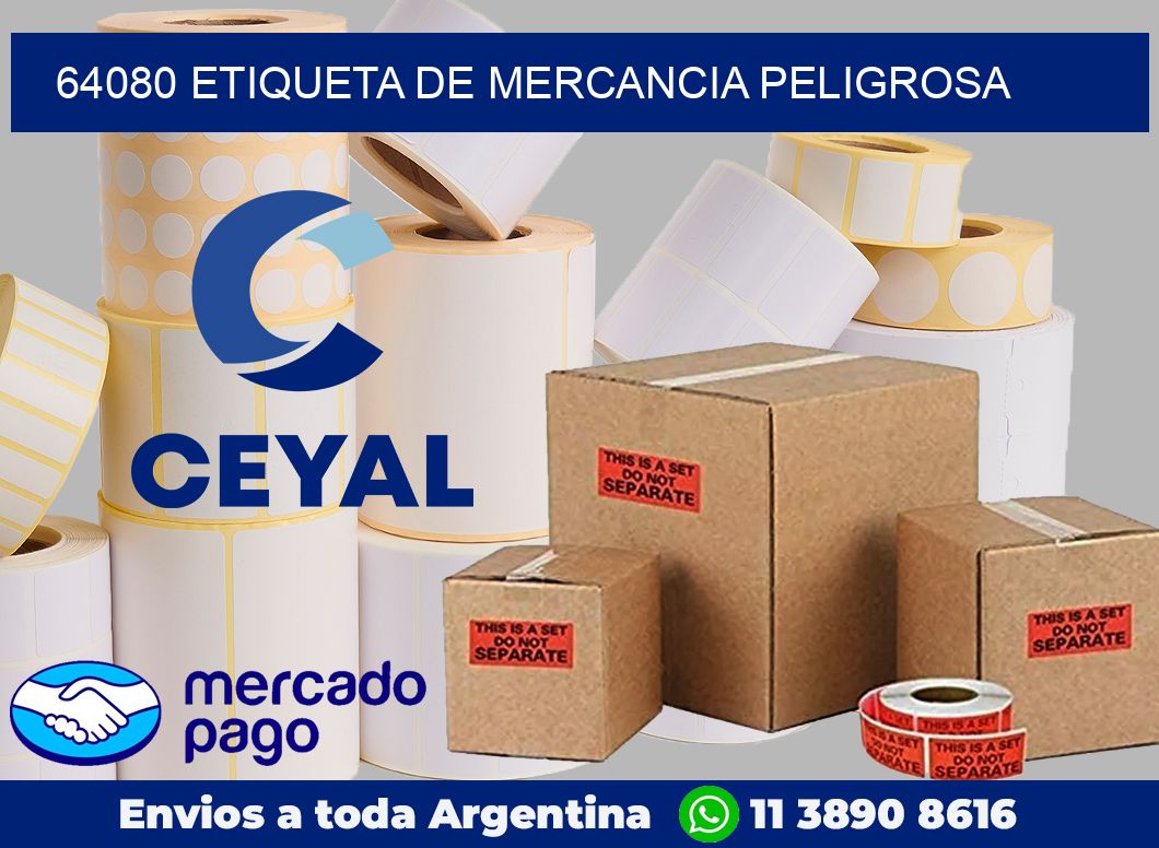 64080 Etiqueta de mercancia peligrosa