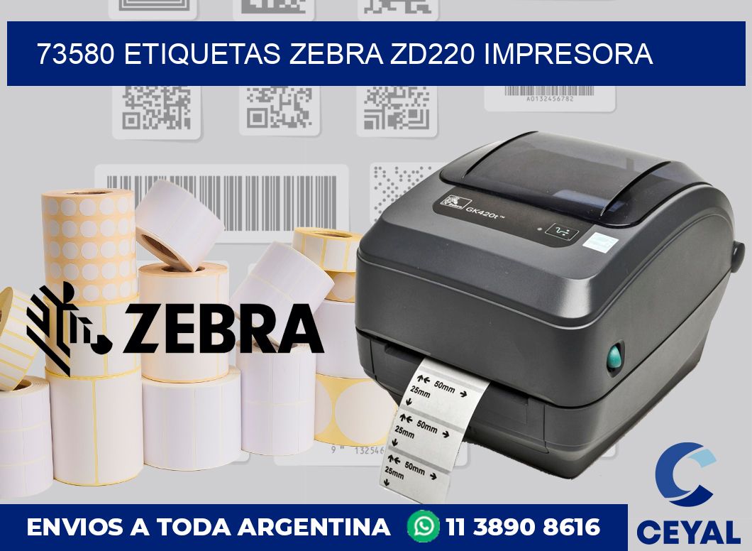 73580 etiquetas Zebra zd220 impresora