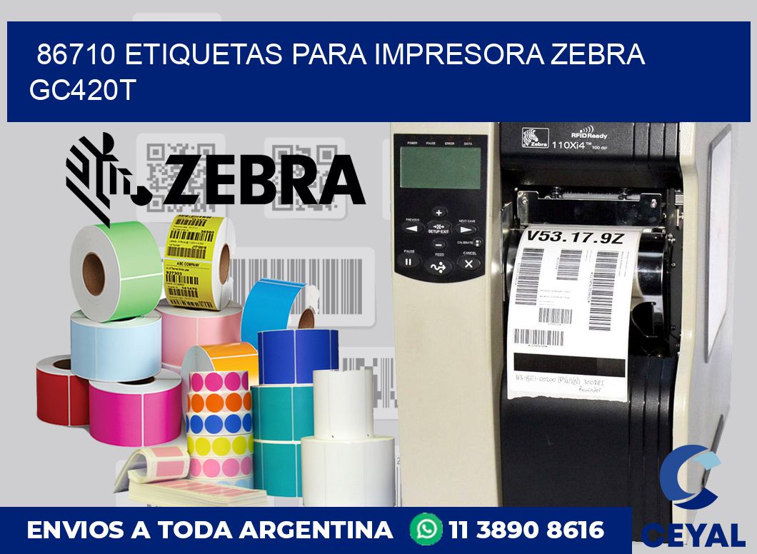 86710 etiquetas para impresora zebra GC420T