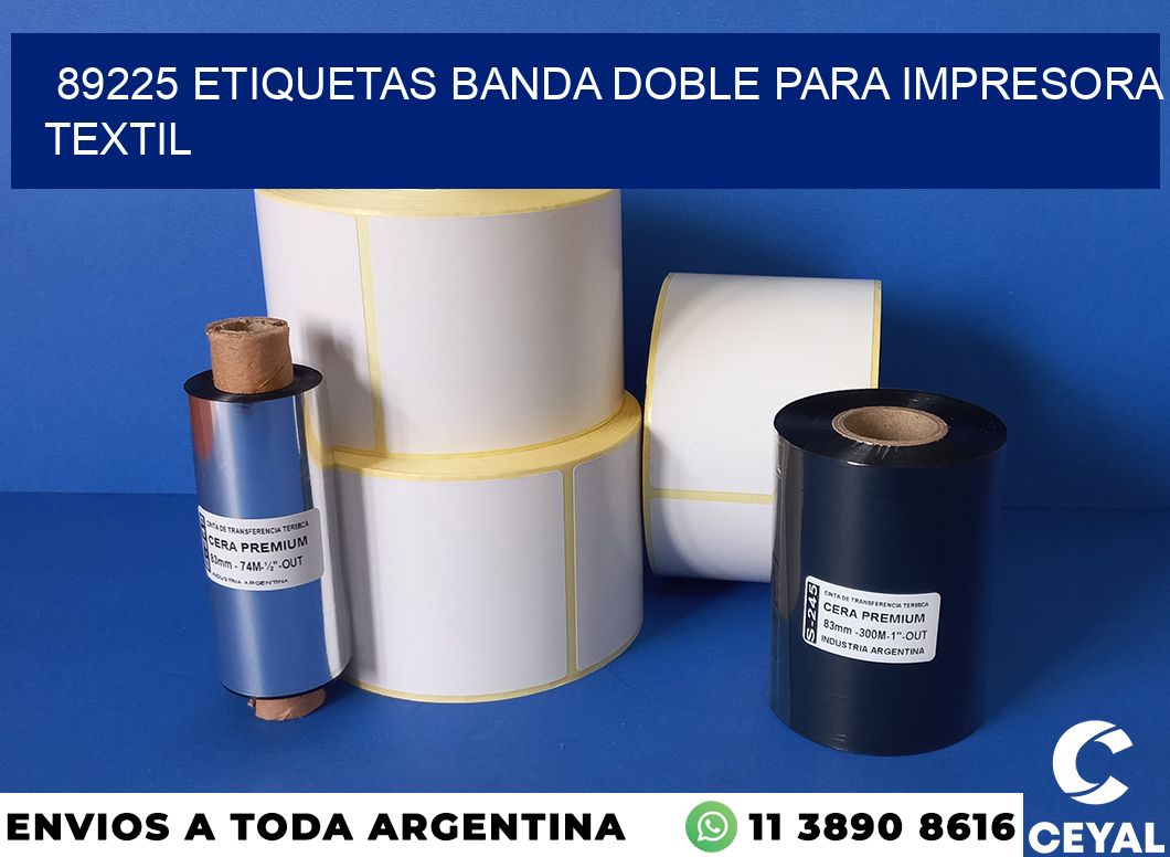 89225 etiquetas banda doble para impresora textil