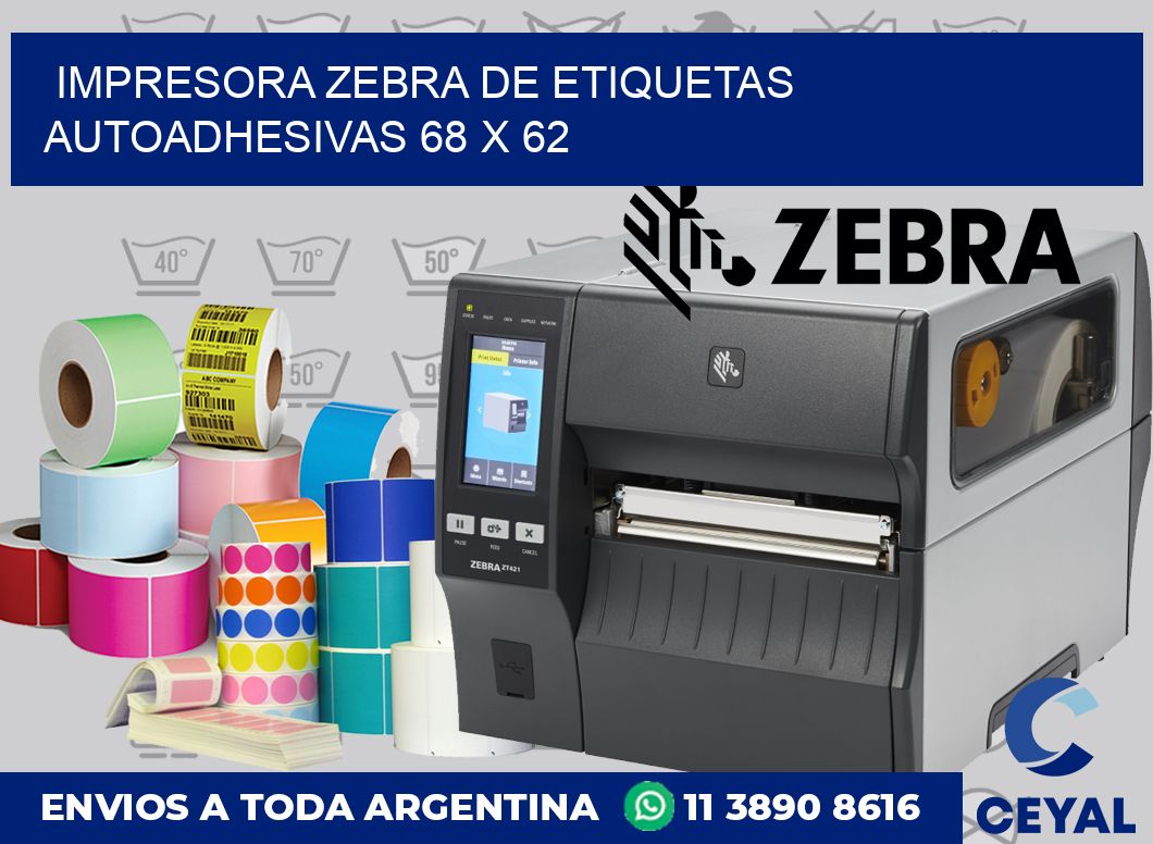 Impresora Zebra de etiquetas autoadhesivas 68 x 62