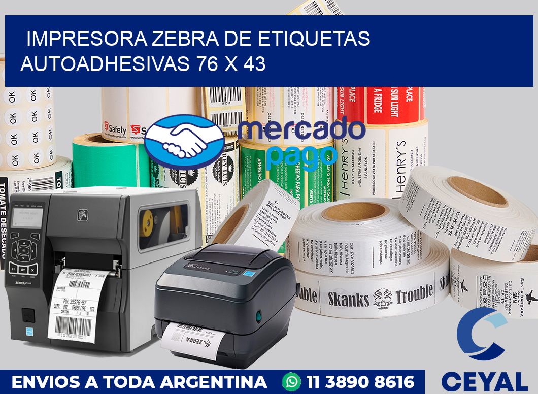 Impresora Zebra de etiquetas autoadhesivas 76 x 43