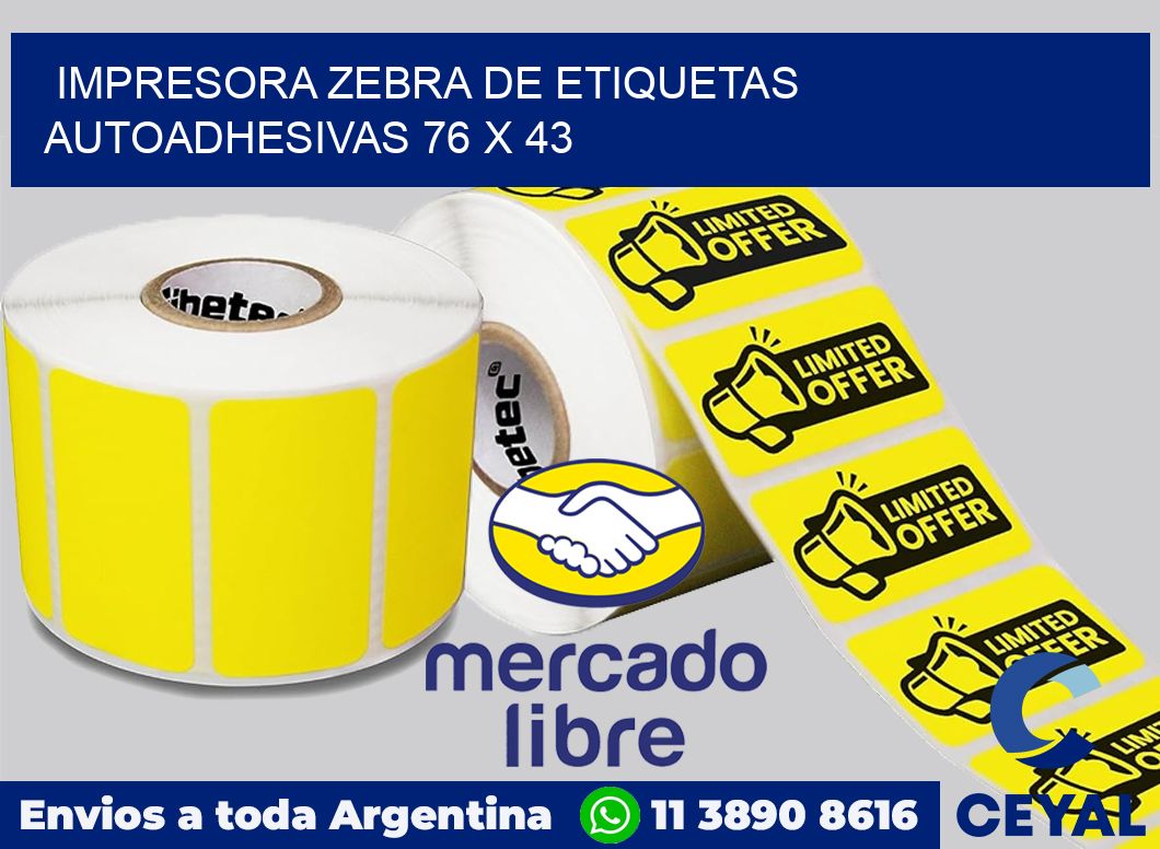 Impresora Zebra de etiquetas autoadhesivas 76 x 43