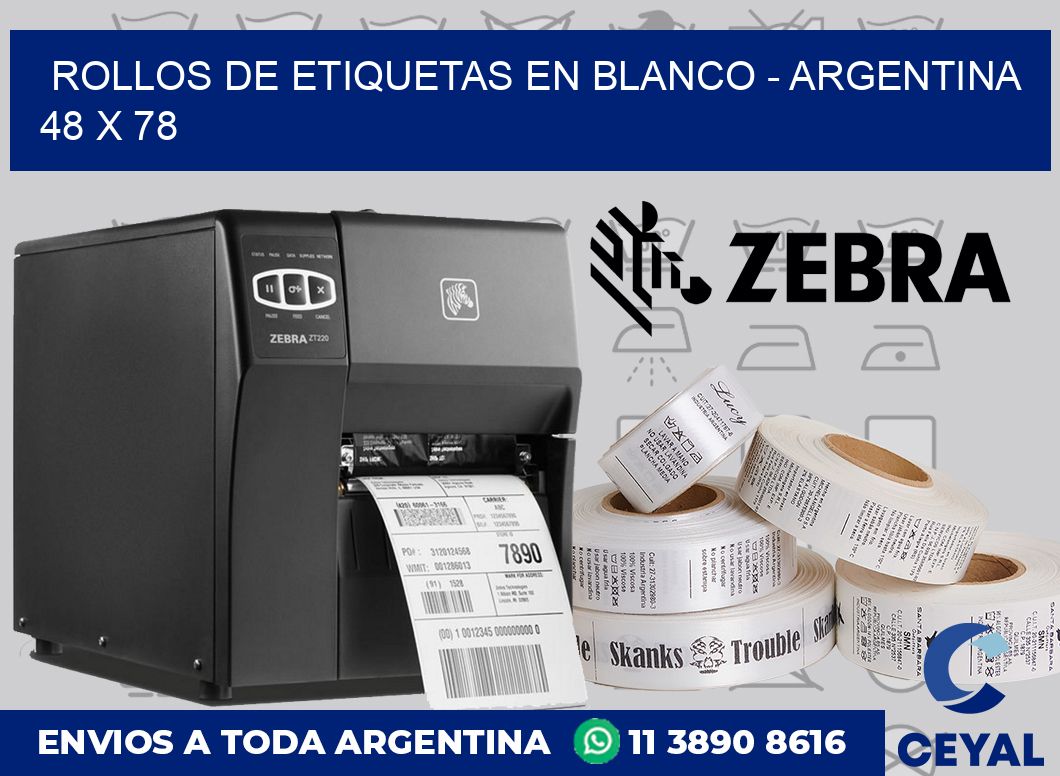 Rollos de etiquetas en blanco – Argentina 48 x 78