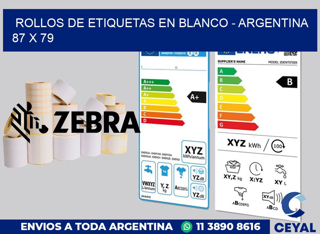Rollos de etiquetas en blanco - Argentina 87 x 79