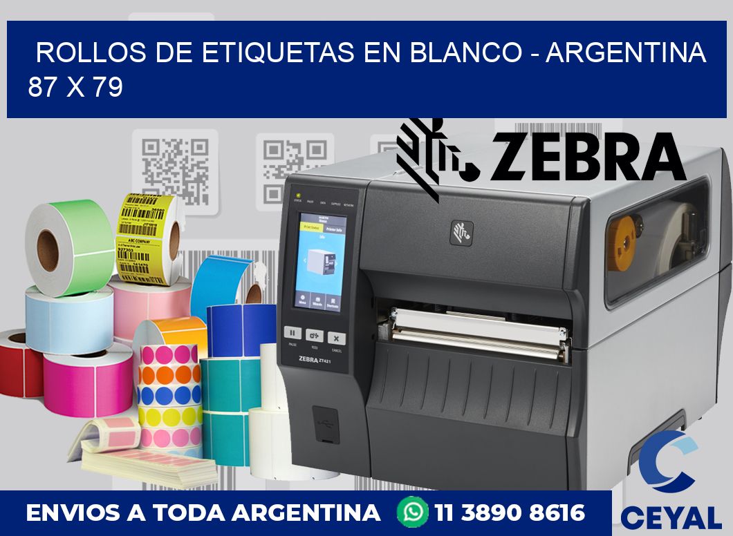 Rollos de etiquetas en blanco – Argentina 87 x 79