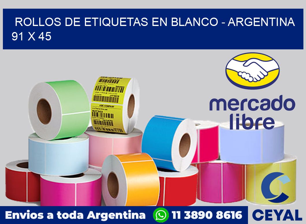 Rollos de etiquetas en blanco - Argentina 91 x 45