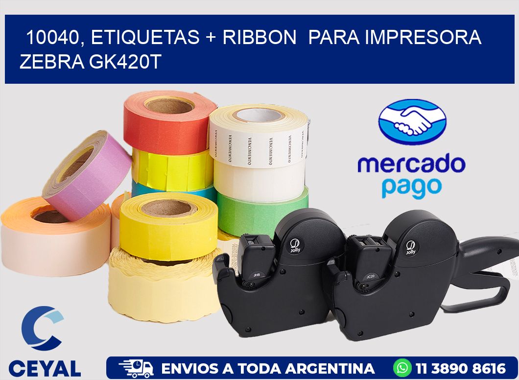10040, etiquetas + ribbon  para impresora zebra GK420T