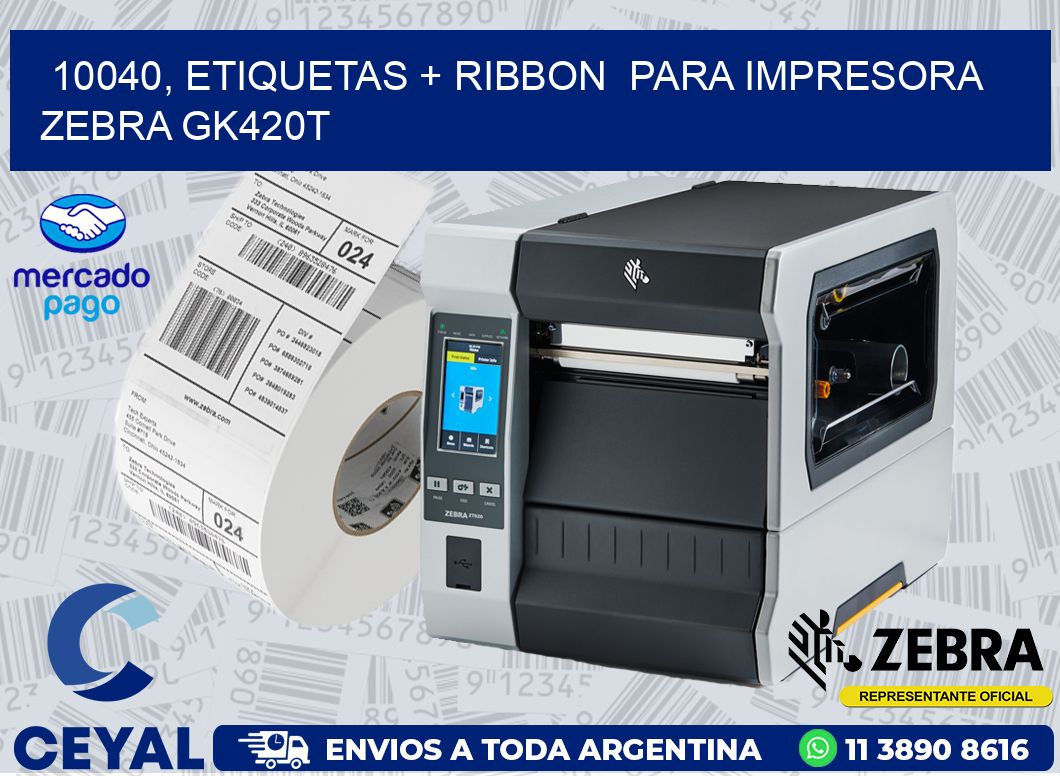 10040, etiquetas + ribbon  para impresora zebra GK420T