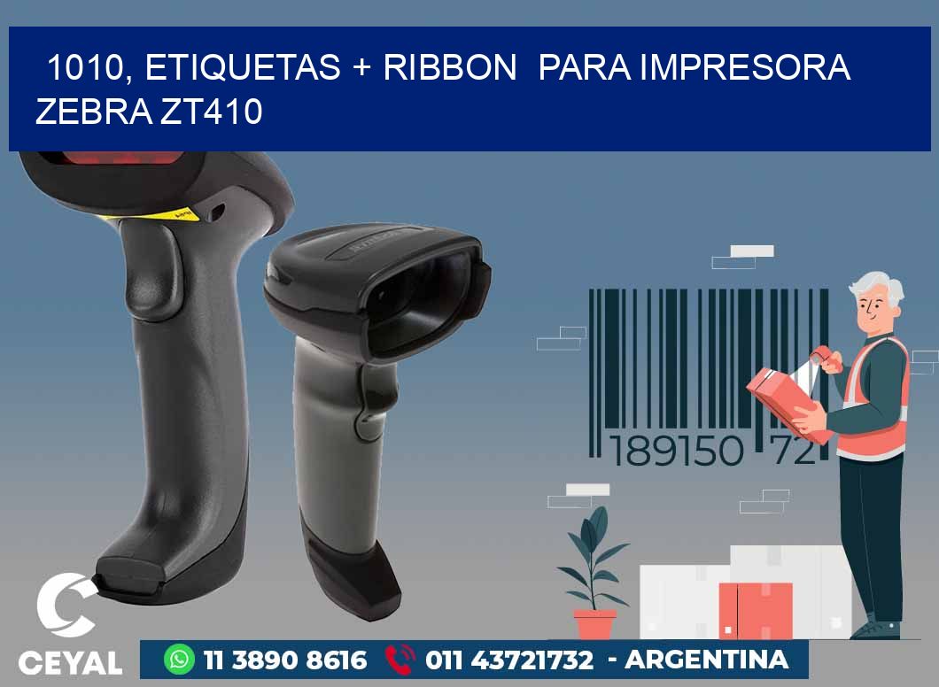 1010, etiquetas + ribbon  para impresora zebra ZT410