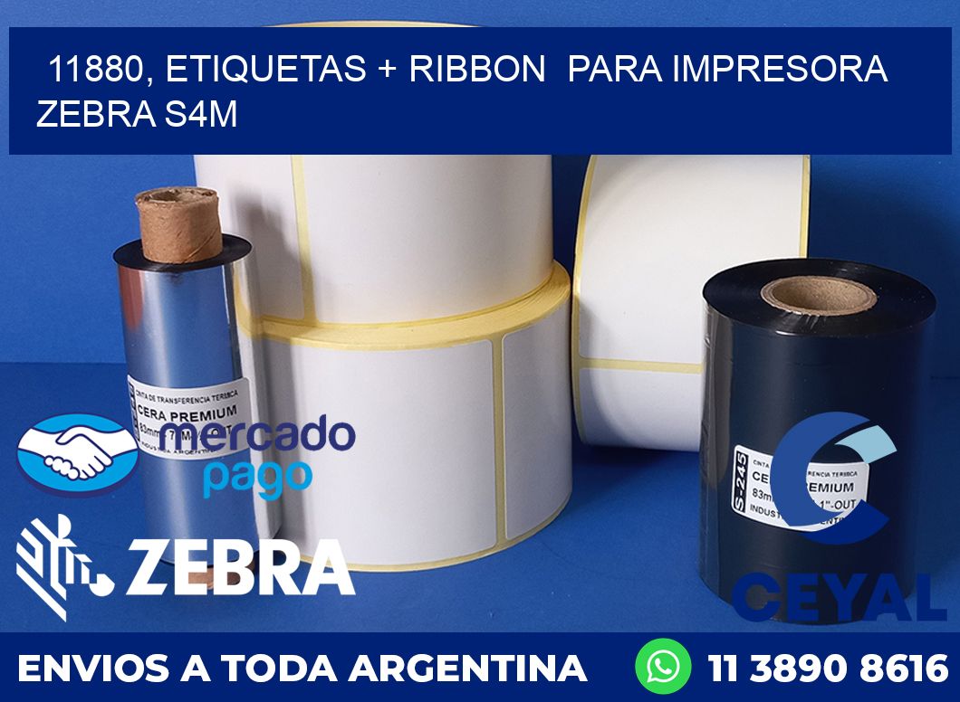 11880, etiquetas + ribbon  para impresora zebra S4M