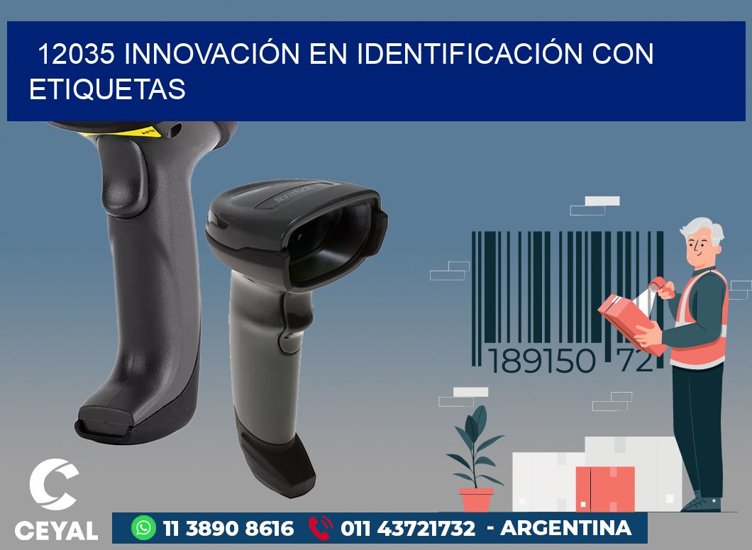 12035 INNOVACIÓN EN IDENTIFICACIÓN CON ETIQUETAS