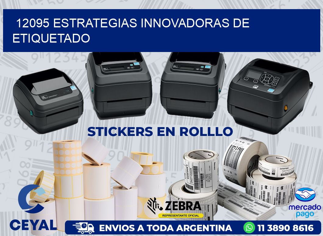 12095 ESTRATEGIAS INNOVADORAS DE ETIQUETADO