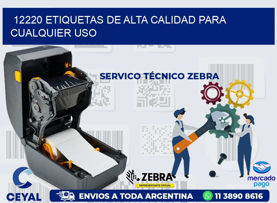 12220 ETIQUETAS DE ALTA CALIDAD PARA CUALQUIER USO