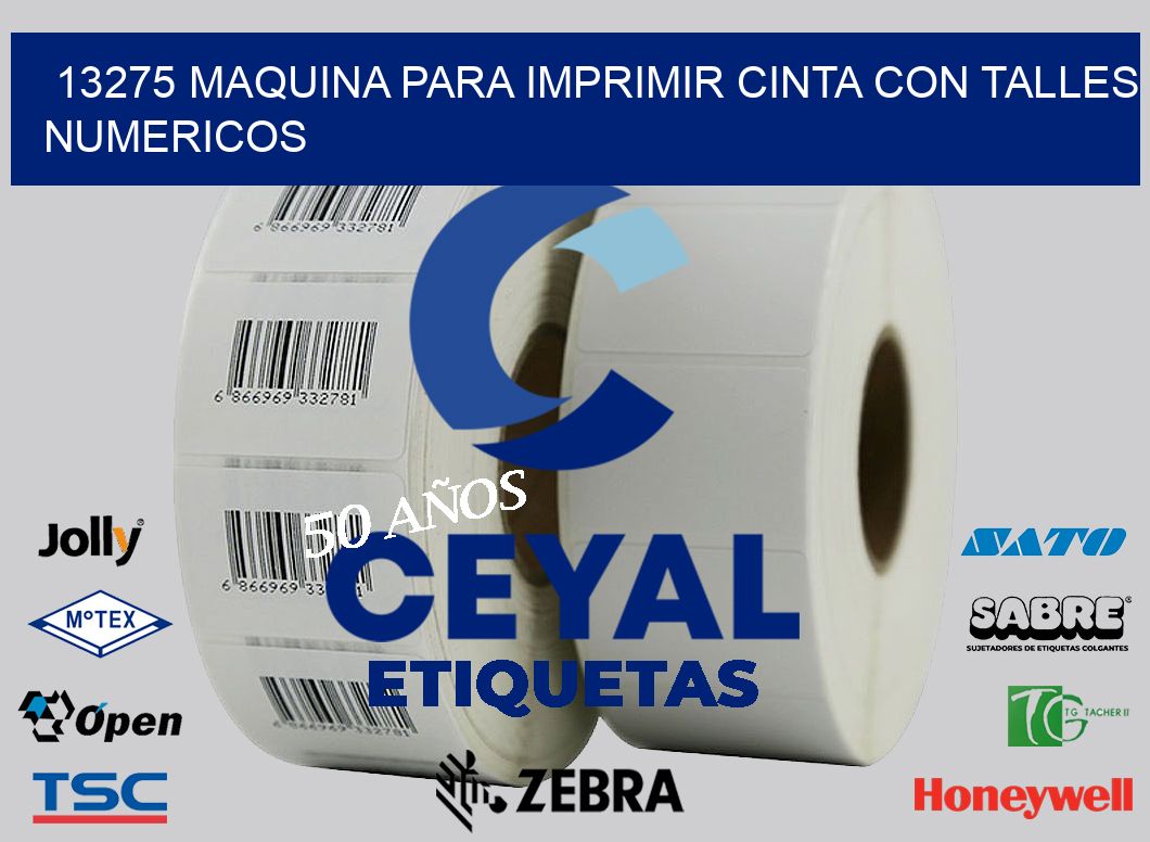 13275 MAQUINA PARA IMPRIMIR CINTA CON TALLES NUMERICOS