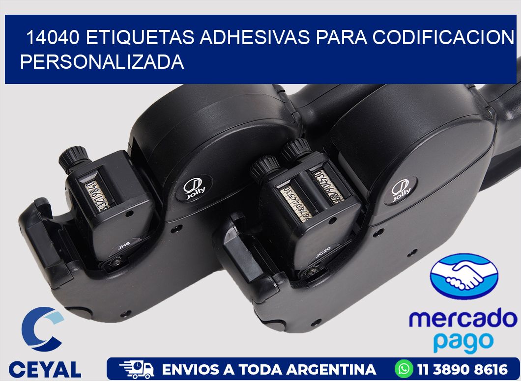 14040 ETIQUETAS ADHESIVAS PARA CODIFICACION PERSONALIZADA