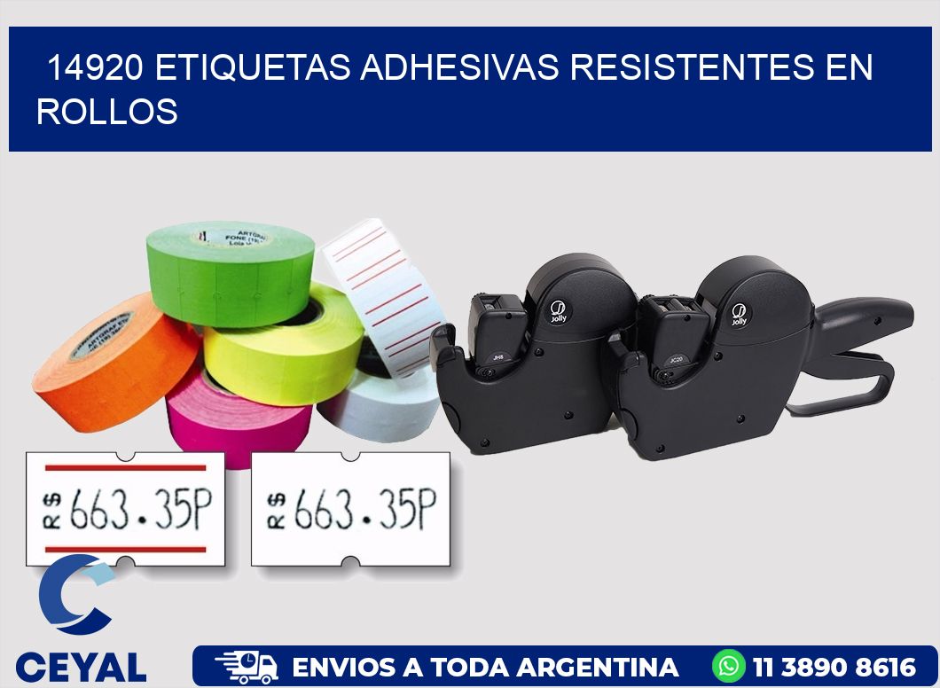 14920 ETIQUETAS ADHESIVAS RESISTENTES EN ROLLOS