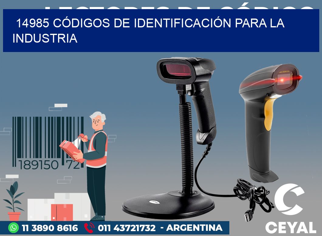 14985 CÓDIGOS DE IDENTIFICACIÓN PARA LA INDUSTRIA