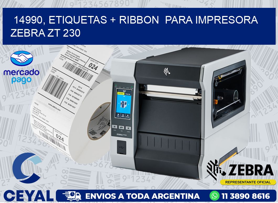 14990, etiquetas + ribbon  para impresora zebra ZT 230