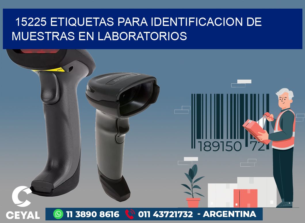 15225 ETIQUETAS PARA IDENTIFICACION DE MUESTRAS EN LABORATORIOS