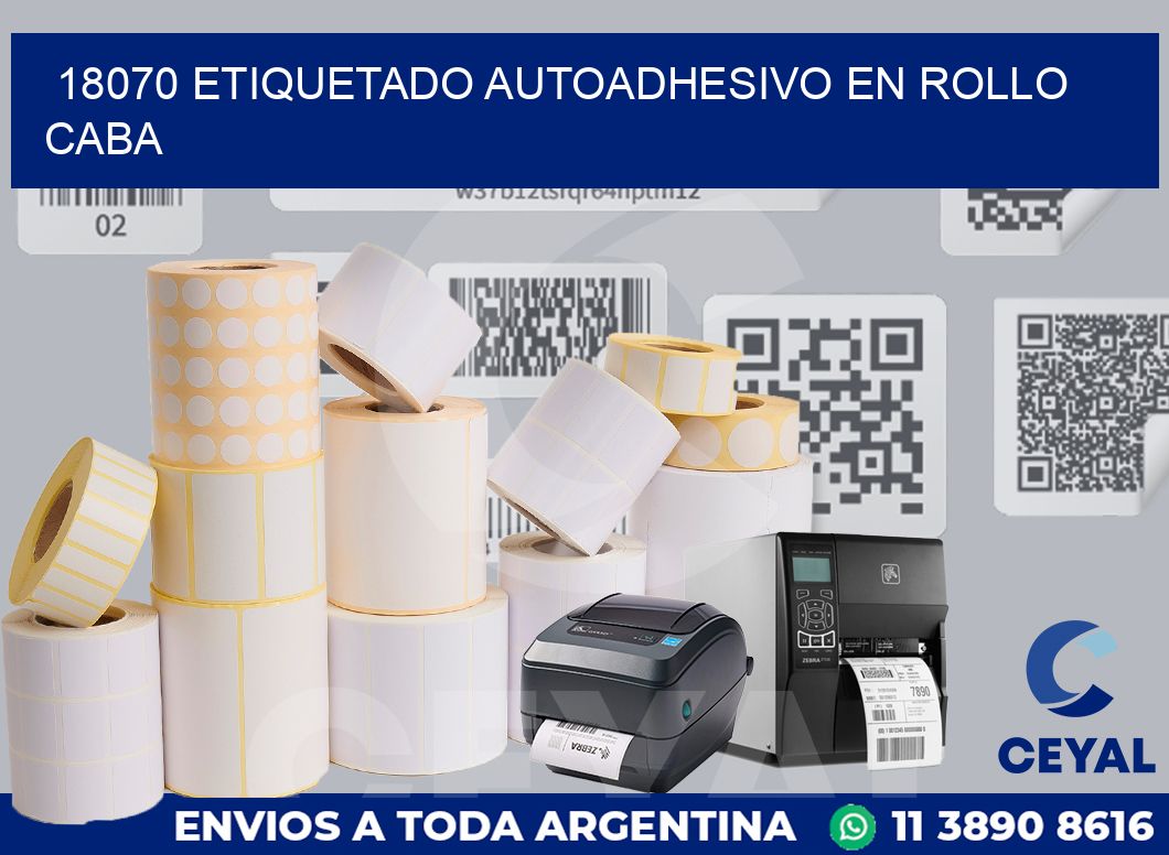 18070 ETIQUETADO AUTOADHESIVO EN ROLLO CABA
