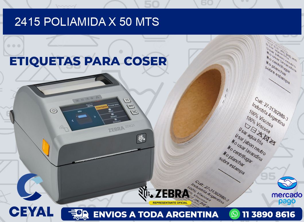 2415 POLIAMIDA X 50 MTS