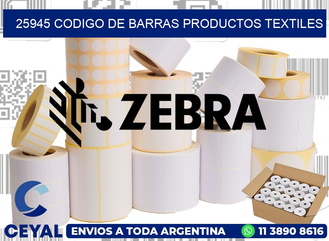 25945 CODIGO DE BARRAS PRODUCTOS TEXTILES